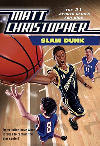 Slam Dunk (Matt Christopher Sports Classics) von LITTLE, BROWN